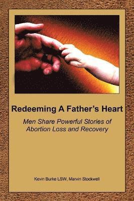 Redeeming A Father's Heart 1