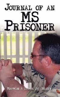 bokomslag Journal of an MS Prisoner