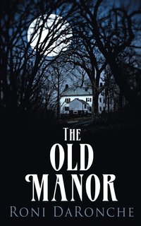 bokomslag The Old Manor