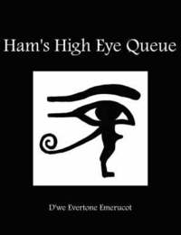 bokomslag Ham's High Eye Queue