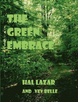 The Green Embrace 1