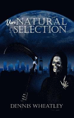 Dennis Wheatley - Unnatural Selection, Häftad