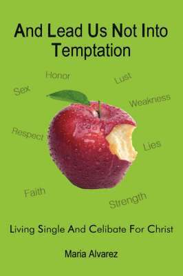 And Lead Us Not Into Temptation 1