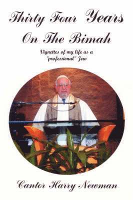 Thirty-Four Years on the Bimah 1