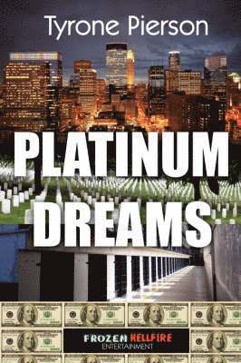 Tyrone Pierson - Platinum Dreams, Häftad
