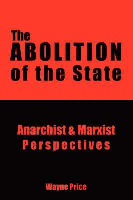 The Abolition of the State 1