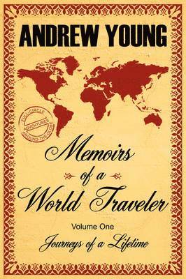 Andrew Young - Memoirs of a World Traveler, Häftad