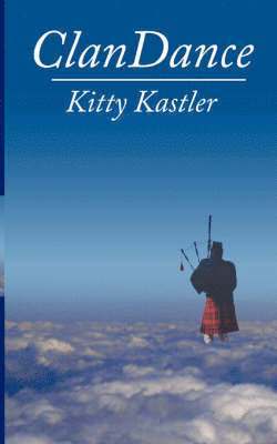 Kitty Kastler - ClanDance, Häftad