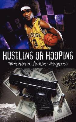 Hustling or Hooping 1