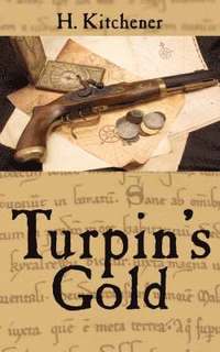 bokomslag Turpin's Gold