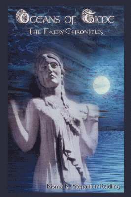 Kisma K. Stepanich-Reidling, Kisma K Stepanich-Reidling - Oceans of Time, Inbunden