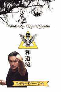 bokomslag Wado Ryu Karate/Jujutsu