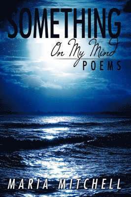Maria Mitchell - Something On My Mind, Inbunden