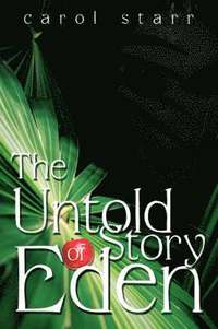 bokomslag The Untold Story Of Eden