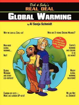 Deb & Seby's Real Deal on Global Warming 1
