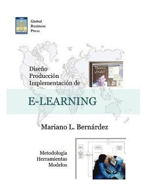 Diseno, Produccion E Implementacion De E-Learning 1