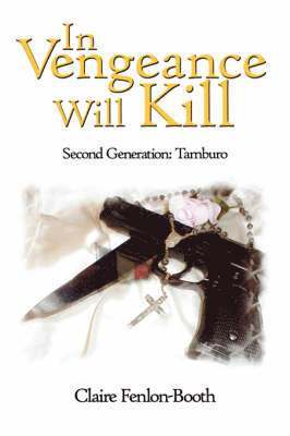 In Vengeance Will Kill 1