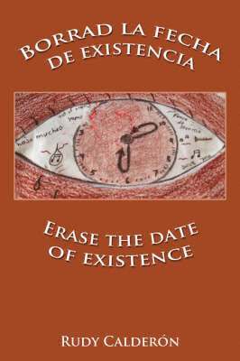 bokomslag Borrad La Fecha De Existencia Erase the Date of Existence