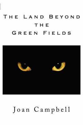 Joan Campbell - Land Beyond the Green Fields, Häftad