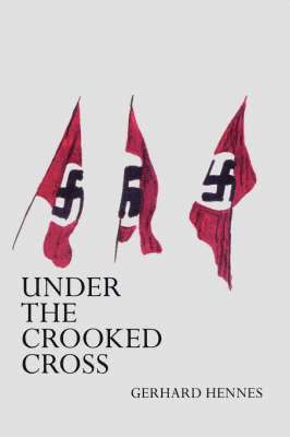 Under The Crooked Cross 1