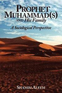 bokomslag Prophet Muhammad(s) and His Family