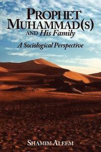 bokomslag Prophet Muhammad(s) and His Family