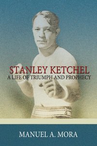 bokomslag Stanley Ketchel