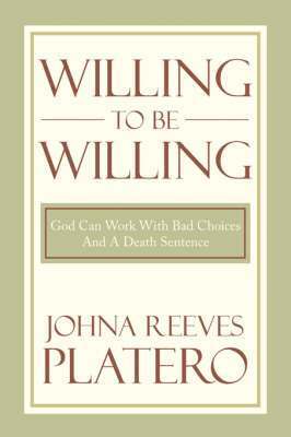 Johna Reeves Platero - Willing to be Willing, Häftad