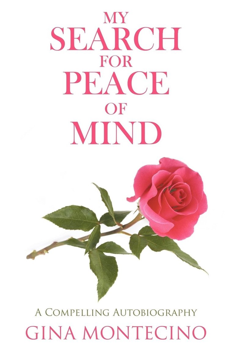 Gina Montecino - My Search for Peace of Mind, Häftad