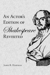 bokomslag Actor's Edition of Shakespeare Revisited