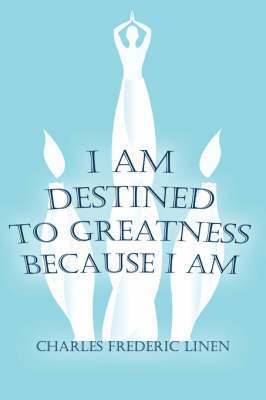 bokomslag I am Destined to Greatness Because I am