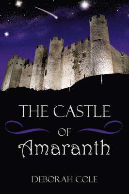 Deborah Cole - Castle of Amaranth, Häftad