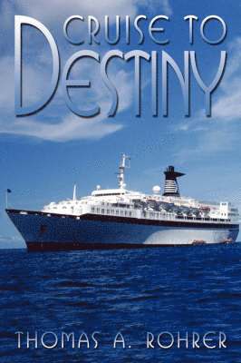 Cruise to Destiny 1