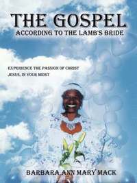 bokomslag &quot;the Gospel According to the Lamb's Bride&quot;
