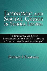 bokomslag Economic and Social Crises in Sierra Leone