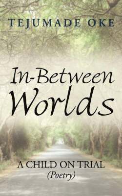 In-between Worlds 1