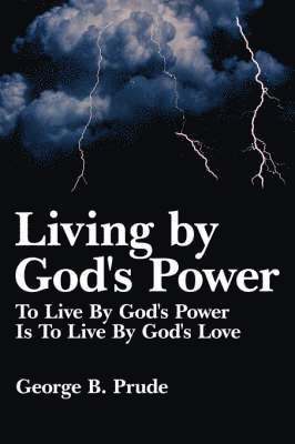 Living by God's Power