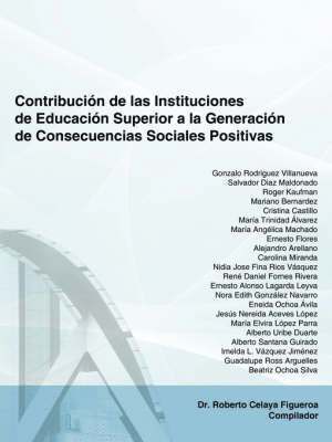 Contribucion De Las Instituciones De Educacion Superior a La Generacion De Consecuencias Sociales Positivas 1