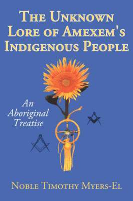 bokomslag Unknown Lore of Amexem's Indigenous People