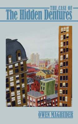 Case Of The Hidden Dentures