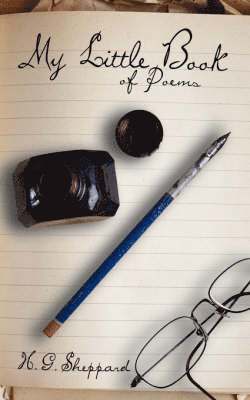 H.G. Sheppard, H. G. Sheppard - My Little Book Of Poems, Häftad