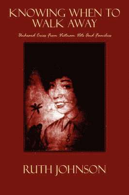 Ruth Johnson - Knowing When to Walk Away, Häftad