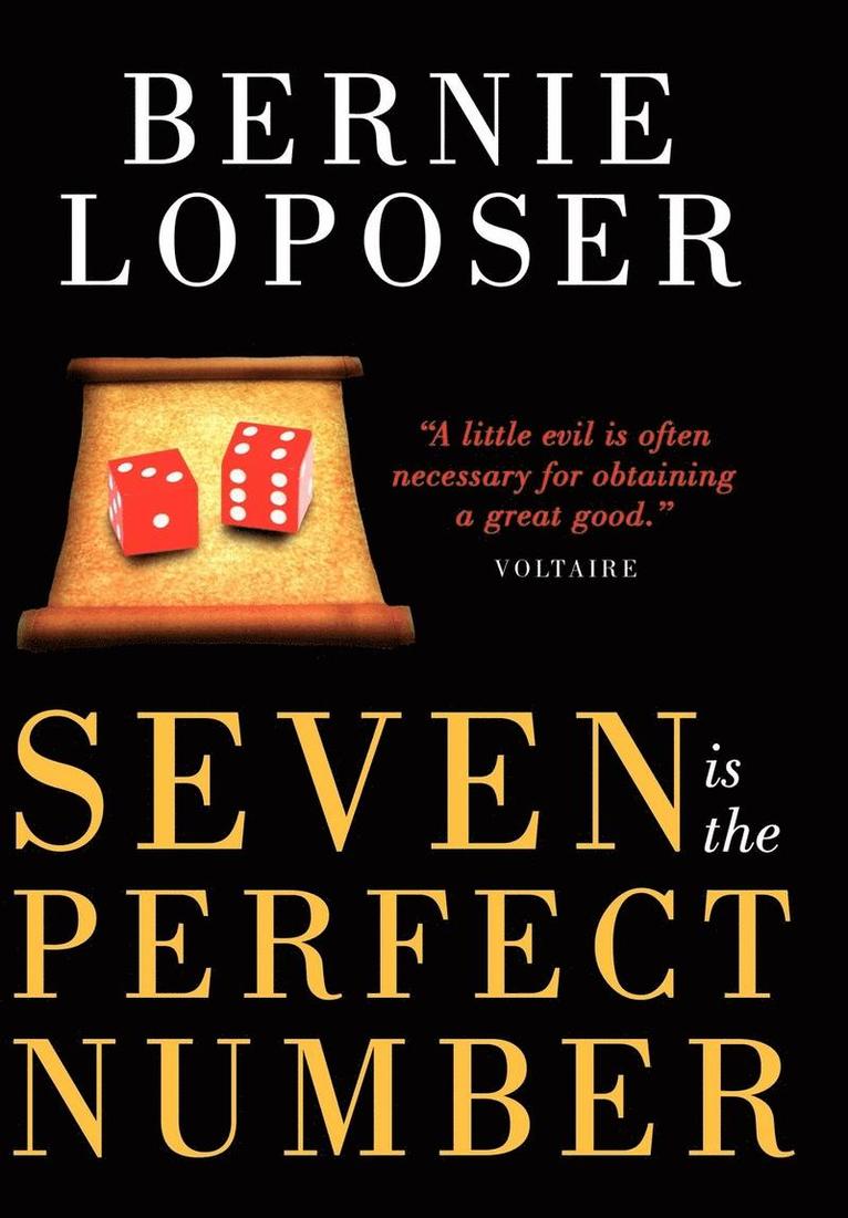 Bernie Loposer - Seven is the Perfect Number, Inbunden