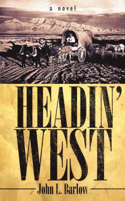 Headin' West 1