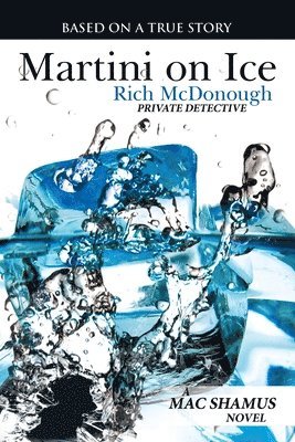 Rich McDonough - Martini on Ice, Häftad
