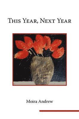 Moira Andrew - This Year, Next Year, Häftad