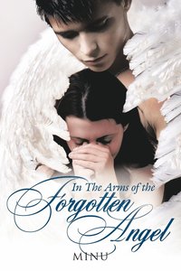 bokomslag In The Arms of the Forgotten Angel