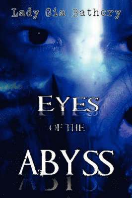 Eyes of the Abyss 1
