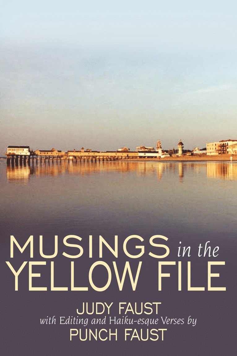 Musings in the Yellow File 1