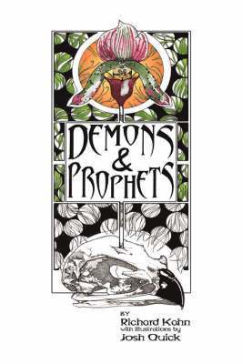 Richard Kahn, Josh Quick - Demons and Prophets, Häftad